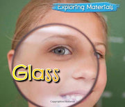 Glass (Exploring Materials): TTS