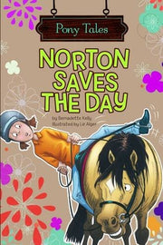 Norton Saves the Day (Pony Tales)