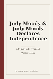 Judy Moody & Judy Moody Declares Independence