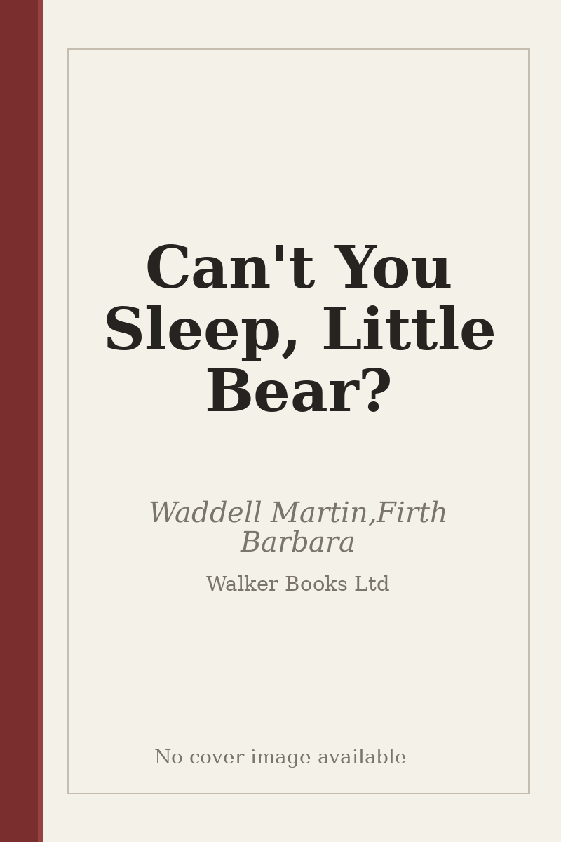 Can't You Sleep, Little Bear? - no cover image available