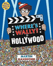 Where's Wally? In Hollywood: From the original search-and-find series – an epic movie and film puzzle book with King Kong, cowboys, pirates, musketeers and Robin Hood, perfect present for all ages
