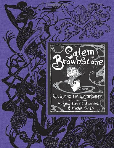 Salem Brownstone: All Along the Watchtowers