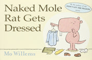 Naked Mole Rat Gets Dressed