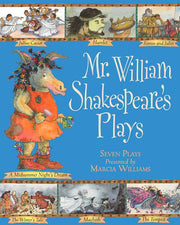 Mr William Shakespeare's Plays: Entertaining comic-strip retellings of the best-loved plays, perfect for introducing children 6+ to Shakespeare