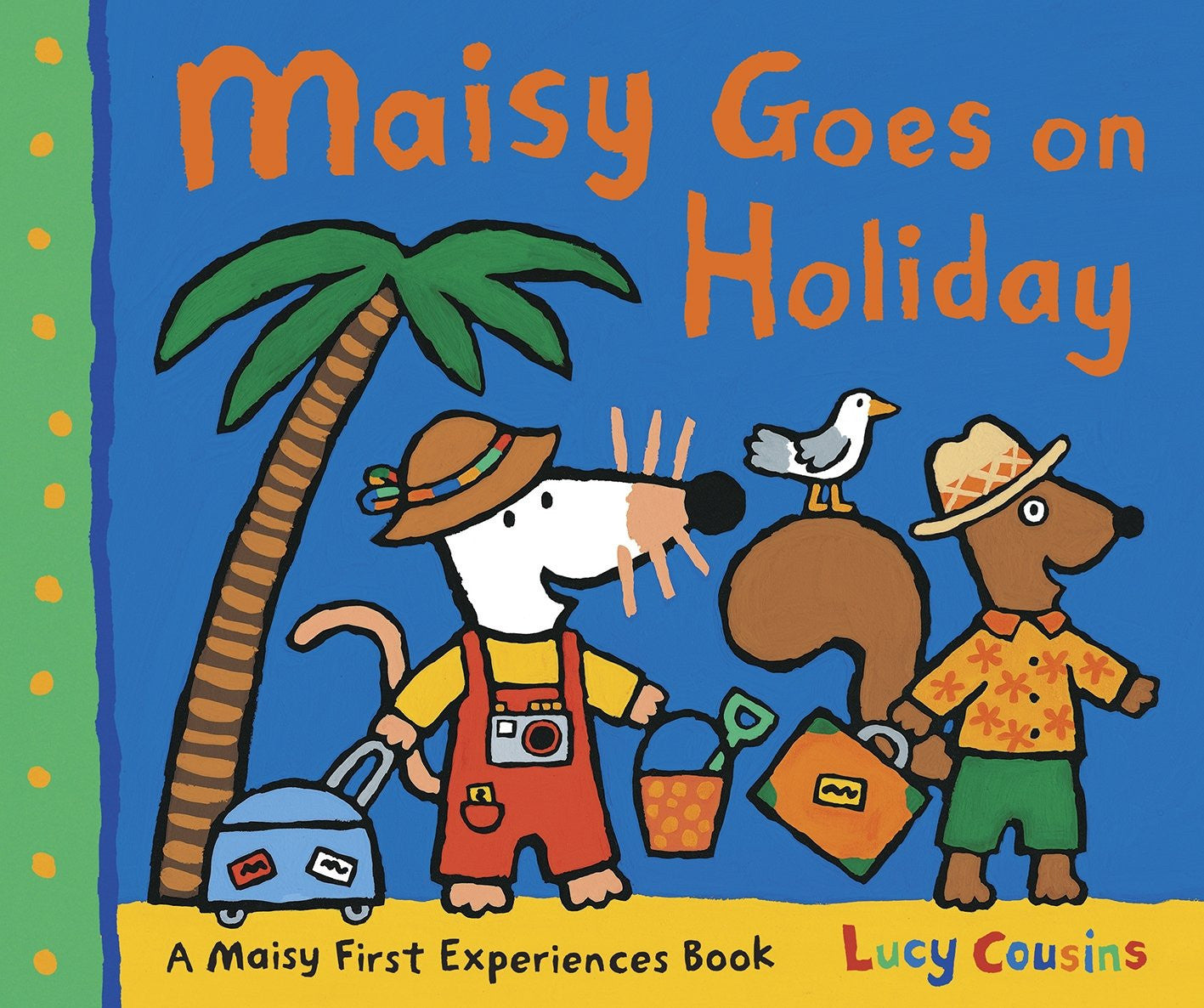 Maisy Goes on Holiday: Set off for the seaside with Maisy and friends – a perfect going-on-holiday story for girls and boys age 3+ (Maisy First Experiences)