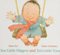 Ten Little Fingers and Ten Little Toes: A modern classic board book - the perfect Christmas gift for all babies, told in gentle rhyme