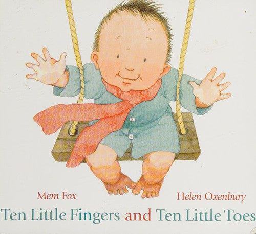 Ten Little Fingers and Ten Little Toes: A modern classic board book - the perfect Christmas gift for all babies, told in gentle rhyme