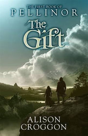 The Gift: The First Book of Pellinor (The Books of Pellinor)