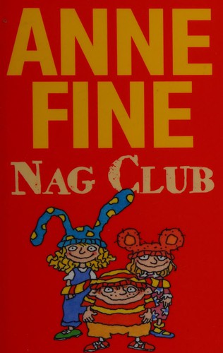 The Nag Club (Anne Fine: Clubs)