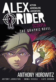 Scorpia Graphic Novel: A thrilling full-colour adaptation of the fifth book in the action-packed spy adventure series that has sold over 21 million copies worldwide (Alex Rider, 5)