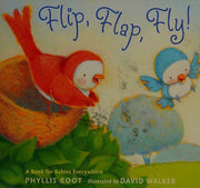 Flip, Flap, Fly!: A Book for Babies Everywhere