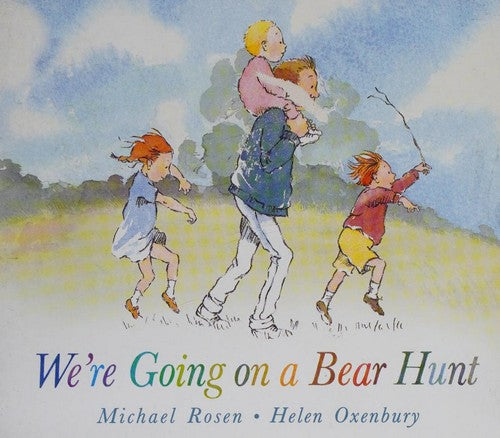 We're Going on a Bear Hunt: The bestselling classic in a super-sturdy board book for babies and toddlers (We're Going on a Bear Hunt, 6)