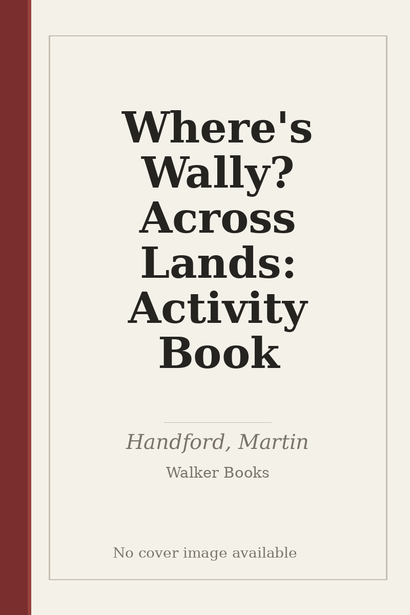 Where's Wally? Across Lands: Activity Book - no cover image available