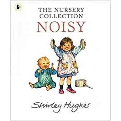 Noisy - The Nursery Collection