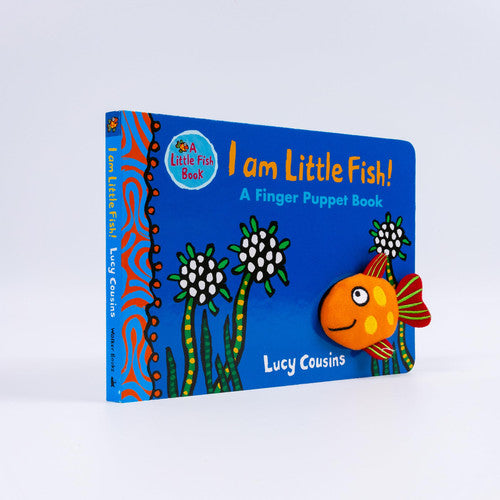 I Am Little Fish! A Finger Puppet Book