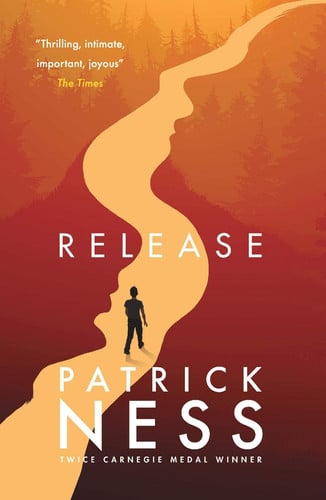 Release: Patrick Ness