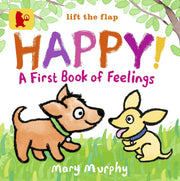 Happy!: A First Book of Feelings (Baby Walker)