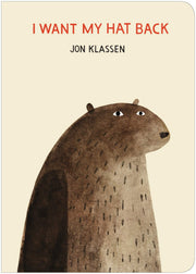 I Want My Hat Back: "The funniest book ever written" - Guardian. Now in board book for babies and toddlers, a laugh-out-loud gift from bestselling and ... book maker Jon Klassen (The Hat Trilogy, 1)