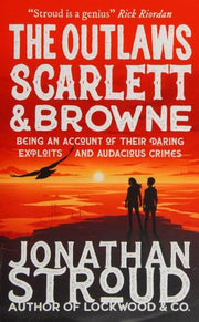 The Outlaws Scarlett and Browne (Scarlett and Browne, 1)