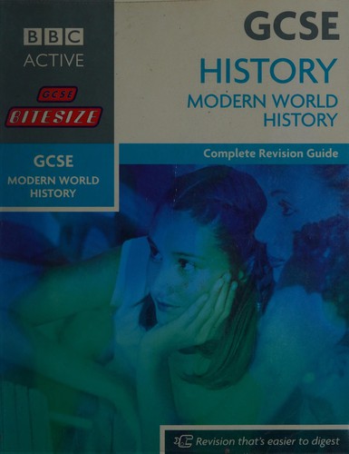 GCSE Bitesize Revision History: MODERN WORLD HISTORY Book: Complete Revision Guide (Bitesize GCSE)