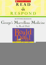 George's Marvellous Medicine Teacher Resource (Read & Respond)