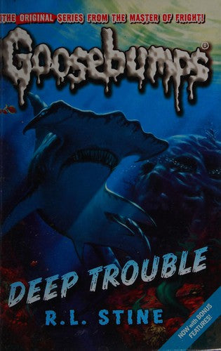 Deep Trouble: No. 2 (Classic Goosebumps)