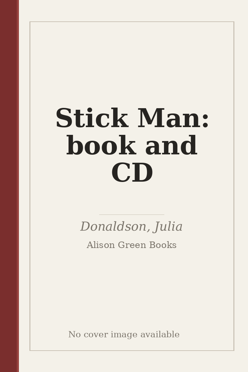 Stick Man: book and CD - no cover image available