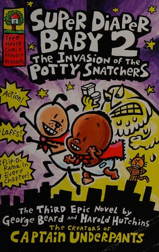Super Diaper Baby 2 The Invasion of the Potty Snatchers (Captain Underpants)