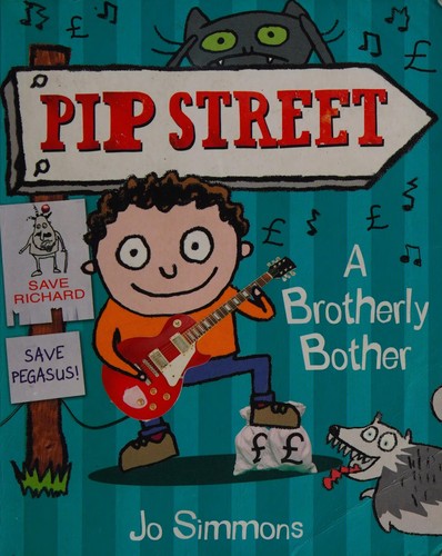 A Brotherly Bother: 4 (Pip Street)