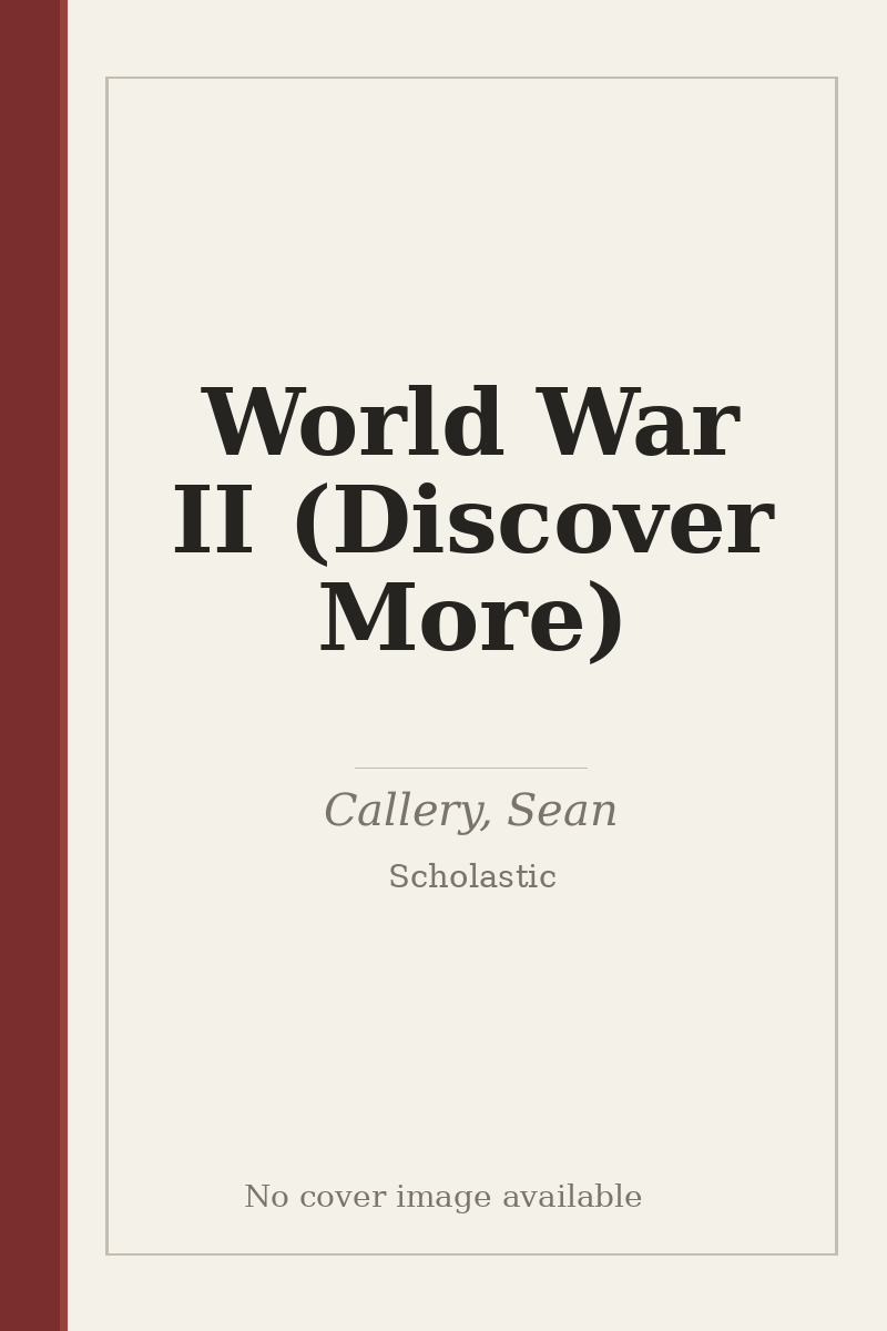 World War II (Discover More) - no cover image available