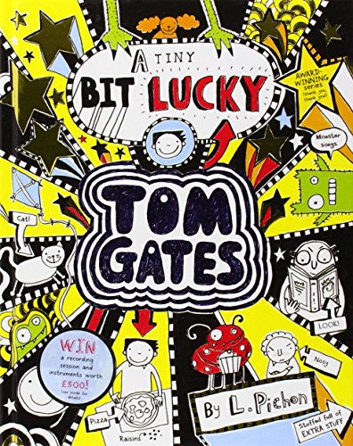 Tom Gates: A Tiny Bit Lucky