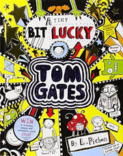 Tom Gates: A Tiny Bit Lucky