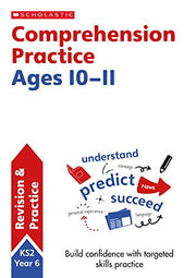Comprehension practice activities for children ages 10-11 (Year 6). Perfect for Home Learning. (Scholastic English Skills)