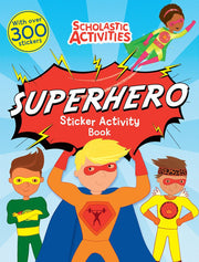 Superhero Sticker Activity Book (Scholastic Activities)