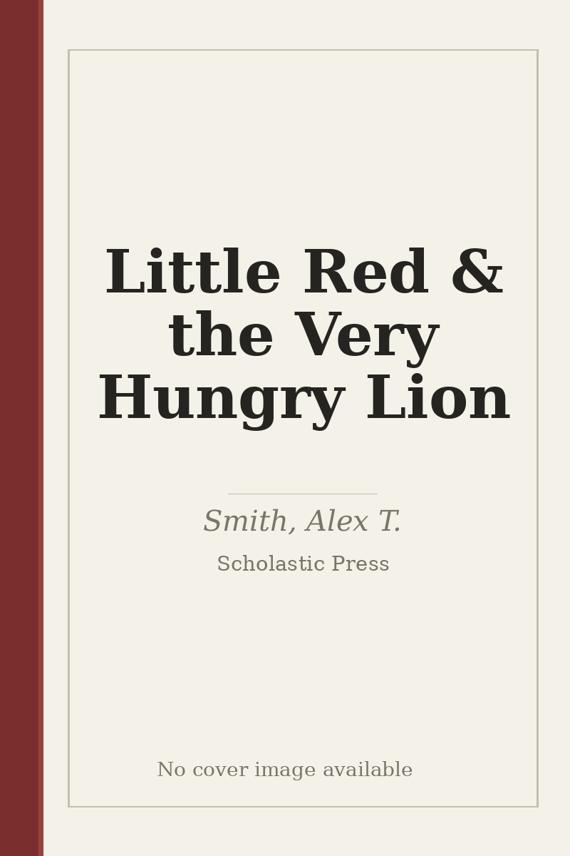 Little Red & the Very Hungry Lion - no cover image available