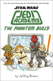 The Phantom Bully: 3 (Jedi Academy)
