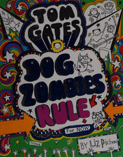Tom Gates: DogZombies Rule (For now...): 11