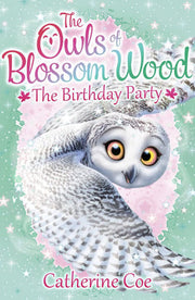 The Owls of Blossom Wood: The Birthday Party: 1