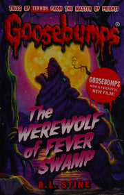 The Werewolf of Fever Swamp (Goosebumps)