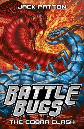 The Cobra Clash: 5 (Battle Bugs)