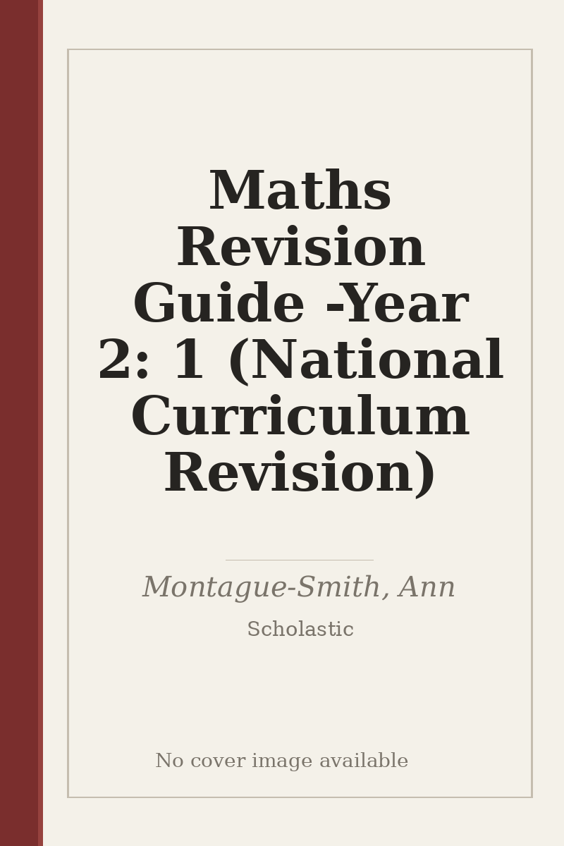 Maths Revision Guide - Year 2: 1 (National Curriculum Revision) - no cover image available