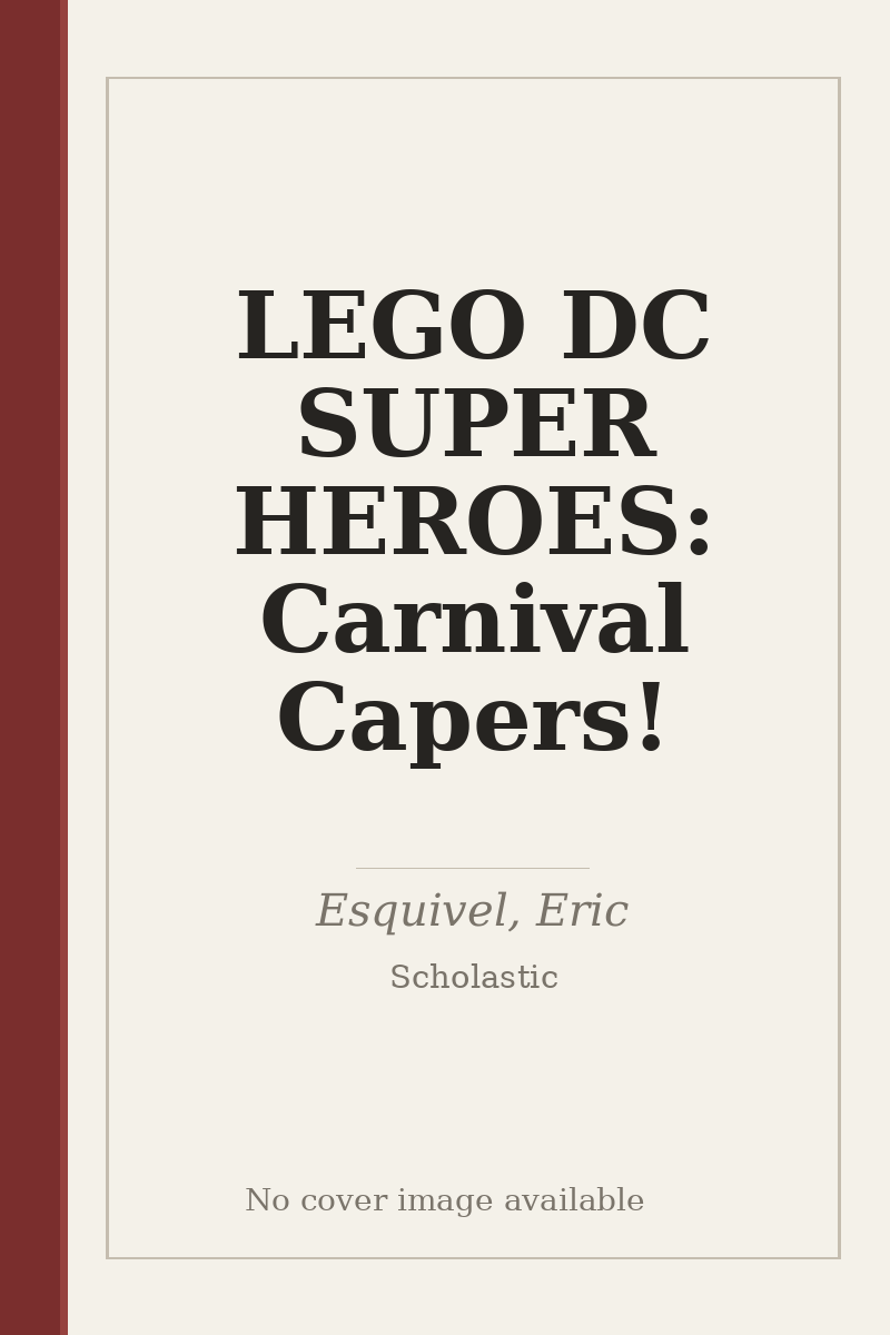 LEGO DC SUPER HEROES: Carnival Capers! - no cover image available