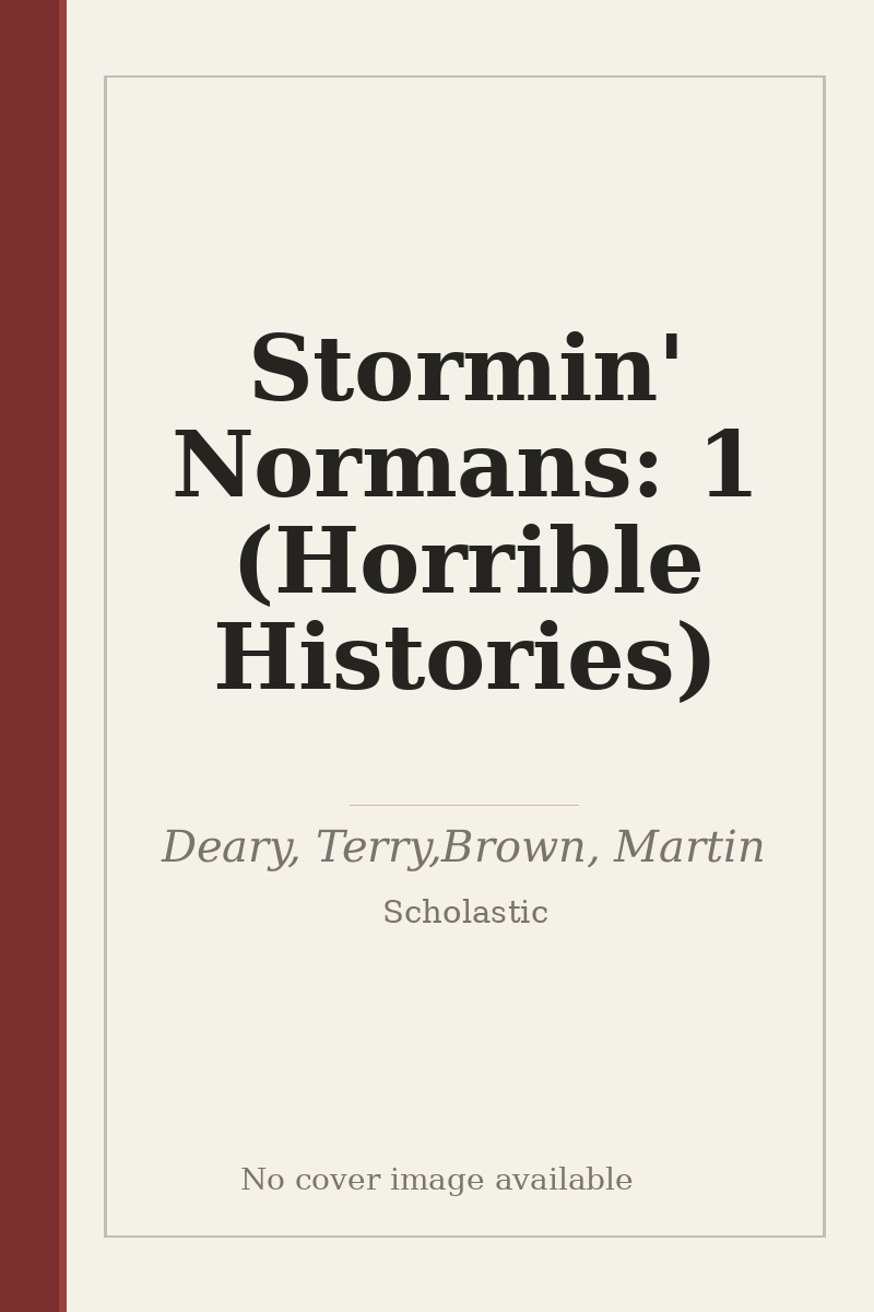 Stormin' Normans: 1 (Horrible Histories) - no cover image available