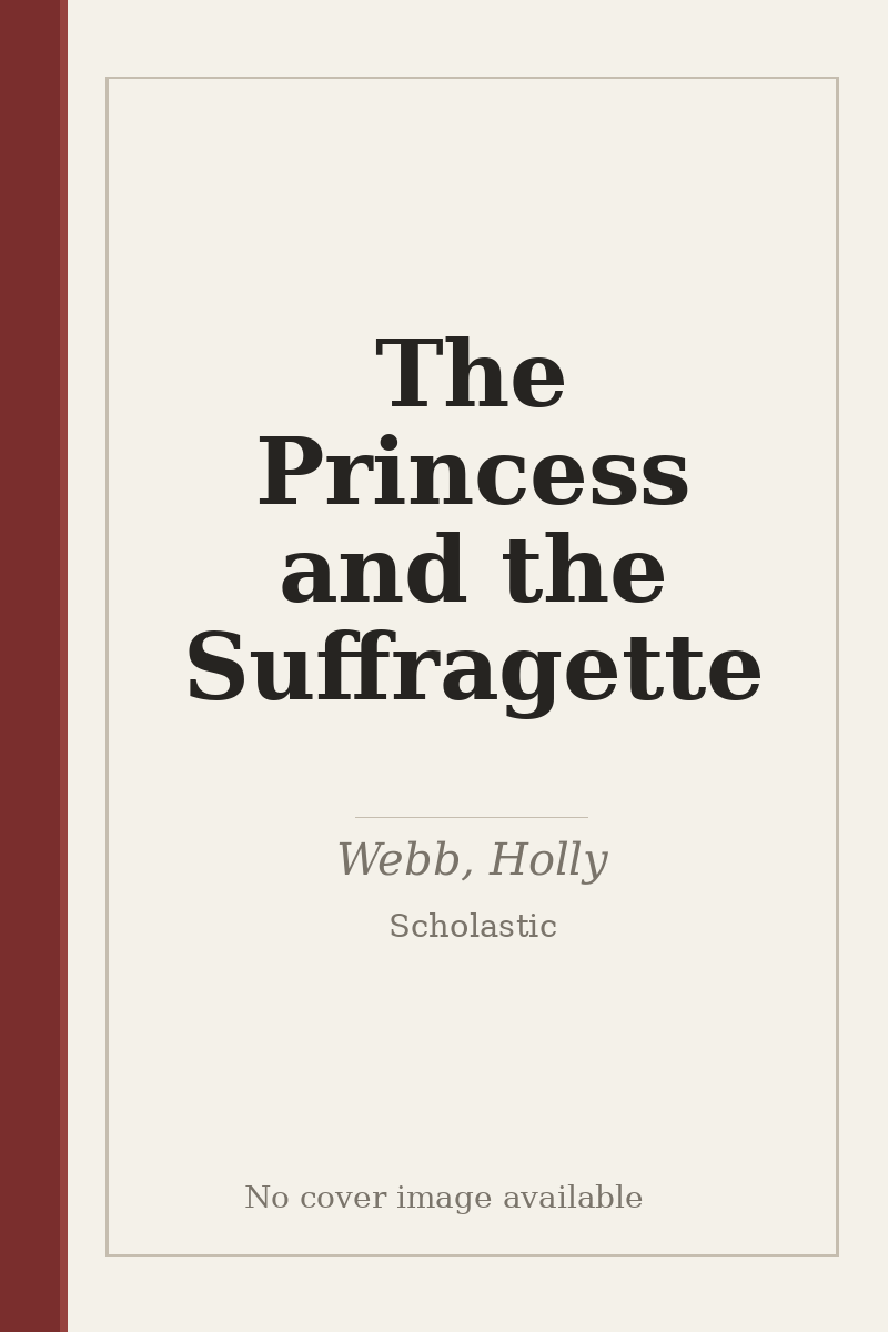 The Princess and the Suffragette - no cover image available