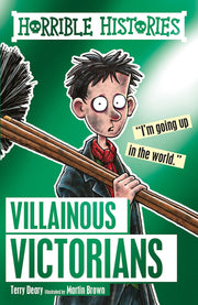 Villainous Victorians: 1 (Horrible Histories)