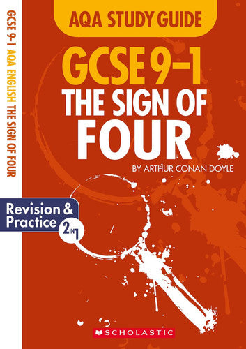 The Sign of Four: GCSE Revision Guide and Practice Book for AQA English Literature (GCSE Grades 9-1 Study Guides)