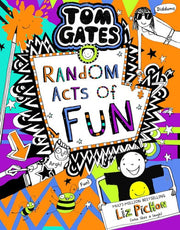Tom Gates: Random Acts of Fun (Book 19)