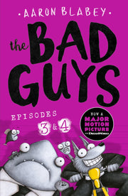 The Bad Guys: Two books in one for twice the laughs: Episodes 3 (The Furball Strikes Back) & 4 (Attack of the Zittens): Episode 3&4: 2