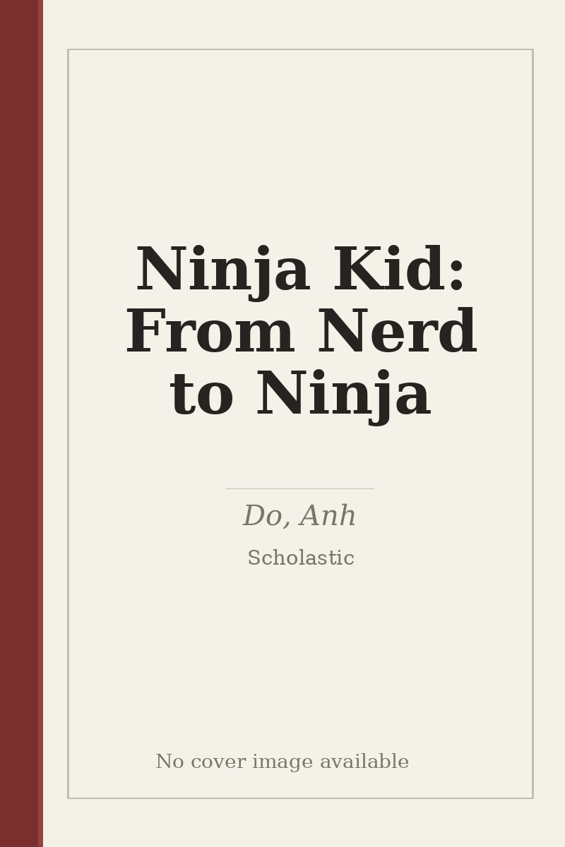Ninja Kid: From Nerd to Ninja - no cover image available