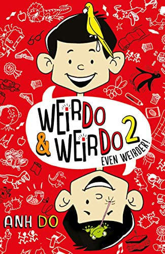 WeirDo 1 & 2: Weirdo & Even Weirder - Two Hilarious Books For the Price of One
